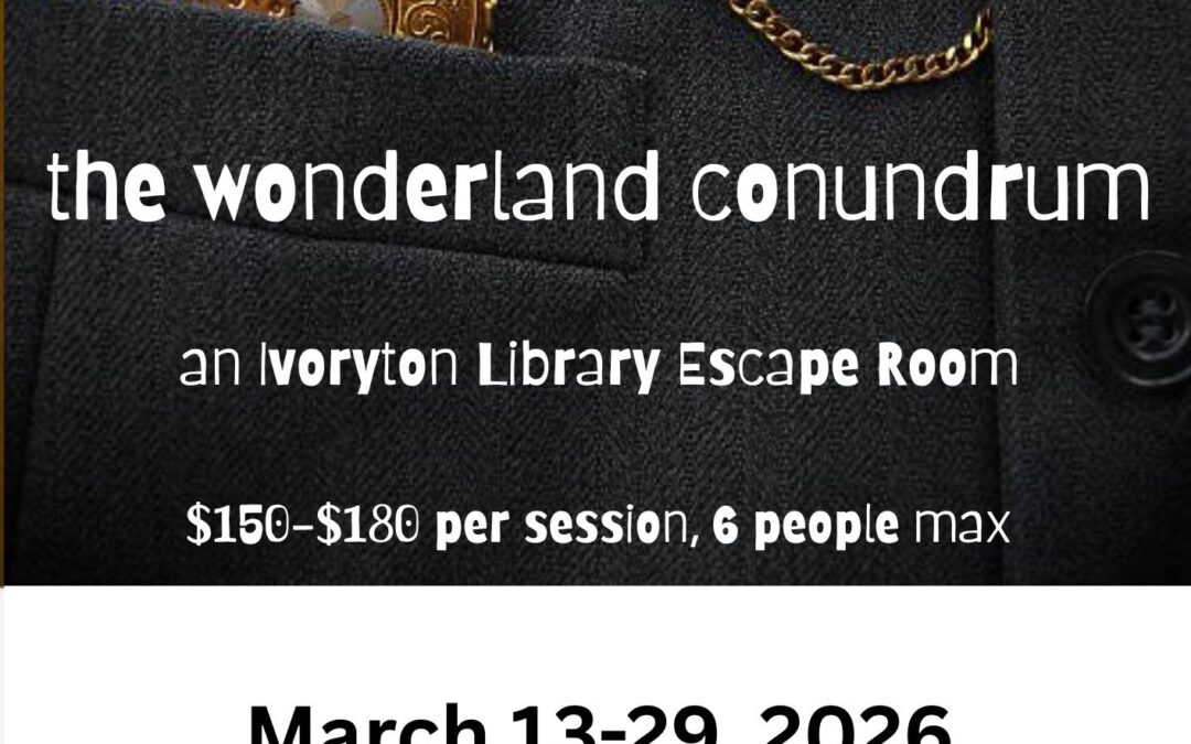 Ivoryton Library Transforms to “Wonderland Conundrum” Escape Room